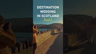 Destination Wedding in Scotland Part 2! Can you name us how many places we went? #scotland