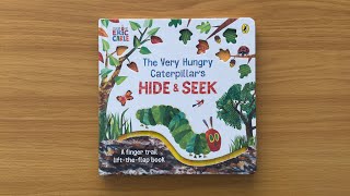 The Very Hungry Caterpillar’s Hide and Seek: A Finger Trail Lift-the-Flap Book for Children