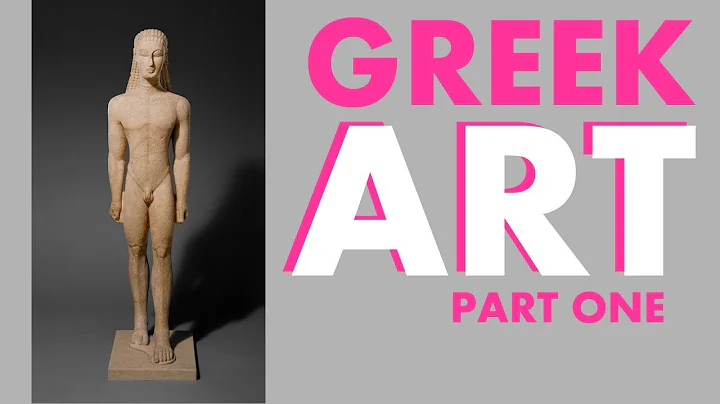 Greek Art Part 1 -  Geometric and Archaic