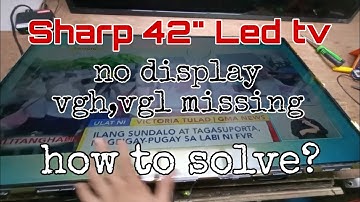 How to repair Sharp 42" led tv no display.#how to trouble shoot missing vgl,vgh voltage