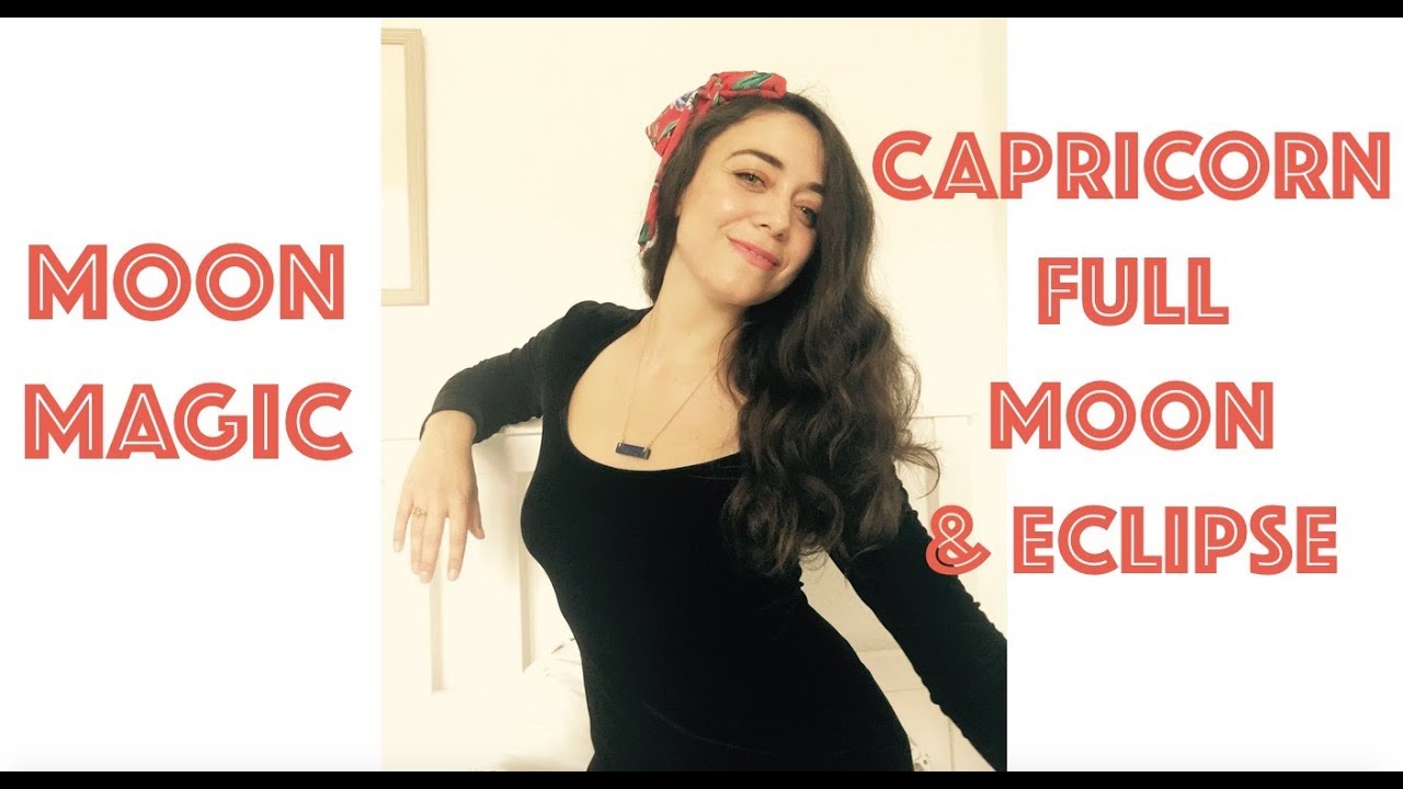 Moon Magic - Capricorn Full Moon and Eclipse - July 16, 2019 - YouTube