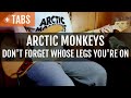 Arctic Monkeys - Don&#39;t Forget Whose Legs You&#39;re On (Bass Cover with TABS!)