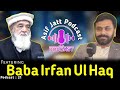 Asif jatt podcast featuring baba g irfan ul haq podcast 2 complete