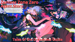 Agent Story Tales of the Dreamless Guide【Zenless Zone Zero 2.3】