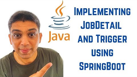 Implementing JobDetail and Trigger using SpringBoot