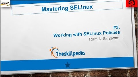 #SELinux Policies | selinux tutorial for beginners | selinux Explained