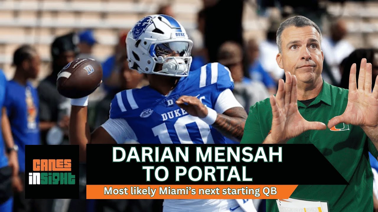 INSTANT REACTION: Darian Mensah to portal and MOST LIKELY next Canes starting QB