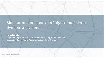 Simulation and Control of High-Dimensional Dynamical Systems - Lucas Böttcher