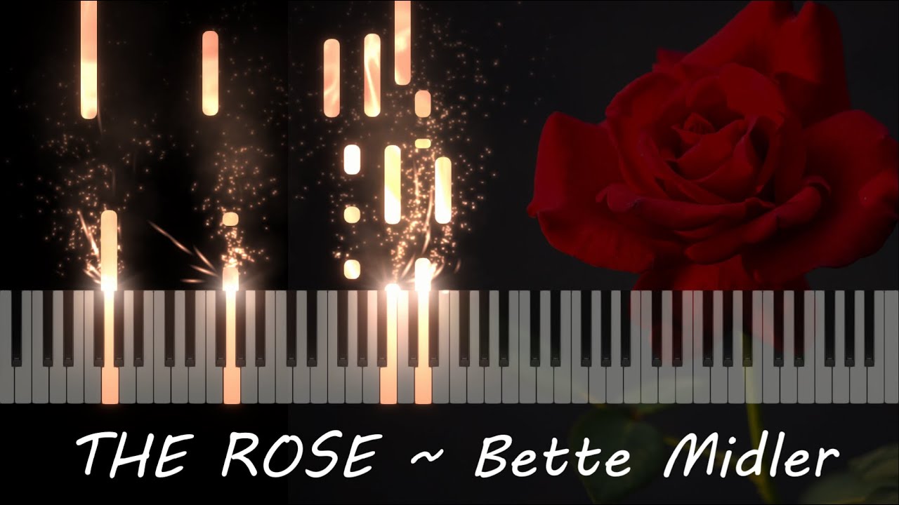 The Rose Bette Midler Piano Solo Cover Therose Bettemidler Pianocover Pianotutorial Piano Cover Piano Tutorials Bette Midler