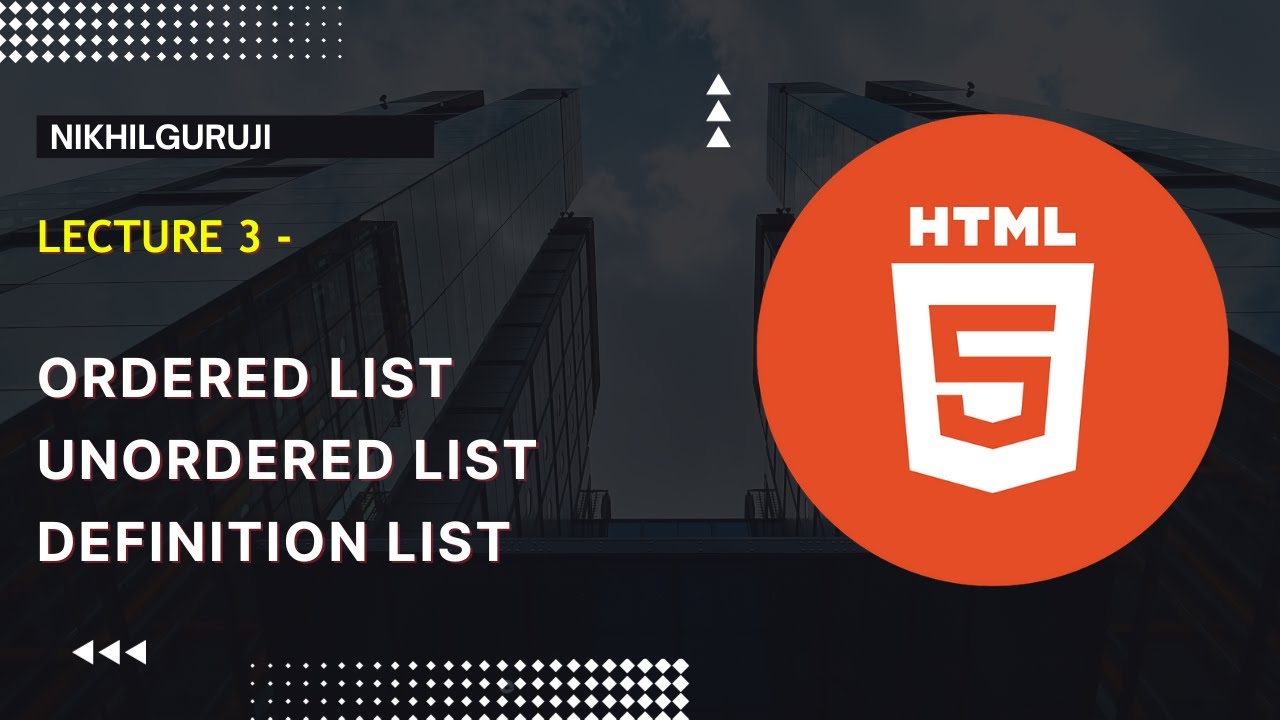 3. Ordered List, Unordered List, Definition List in HTML - YouTube