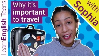 Why it's important to travel