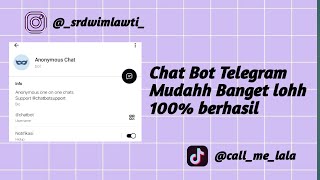 Tutorial chat bot di telegram || Anonymous Chat Bot || 100% berhasil