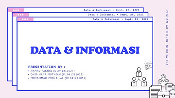 Data dan Informasi | Pengantar Teknik Informatika | Kelompok 4