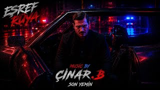 Eşref Rüya Dizi Stilinde Müzik Son Yemin (Yetimin İntikamı Style)