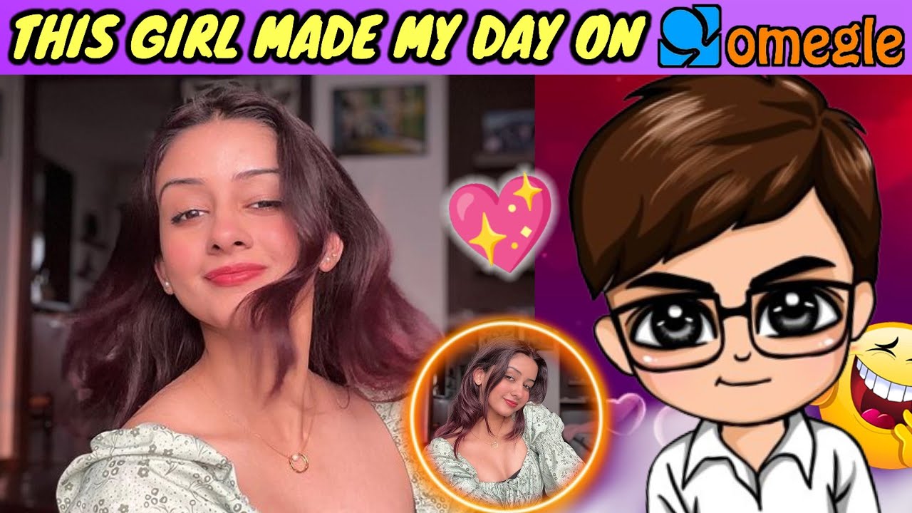 THIS GIRL MADE MY DAY ON OMEGLE | OMEGLE VIDEOS YOUTUBE INDIA #youtubeindia