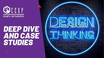 BEYOND THE CCXP: DESIGN THINKING DEEP DIVE AND CASE STUDIES