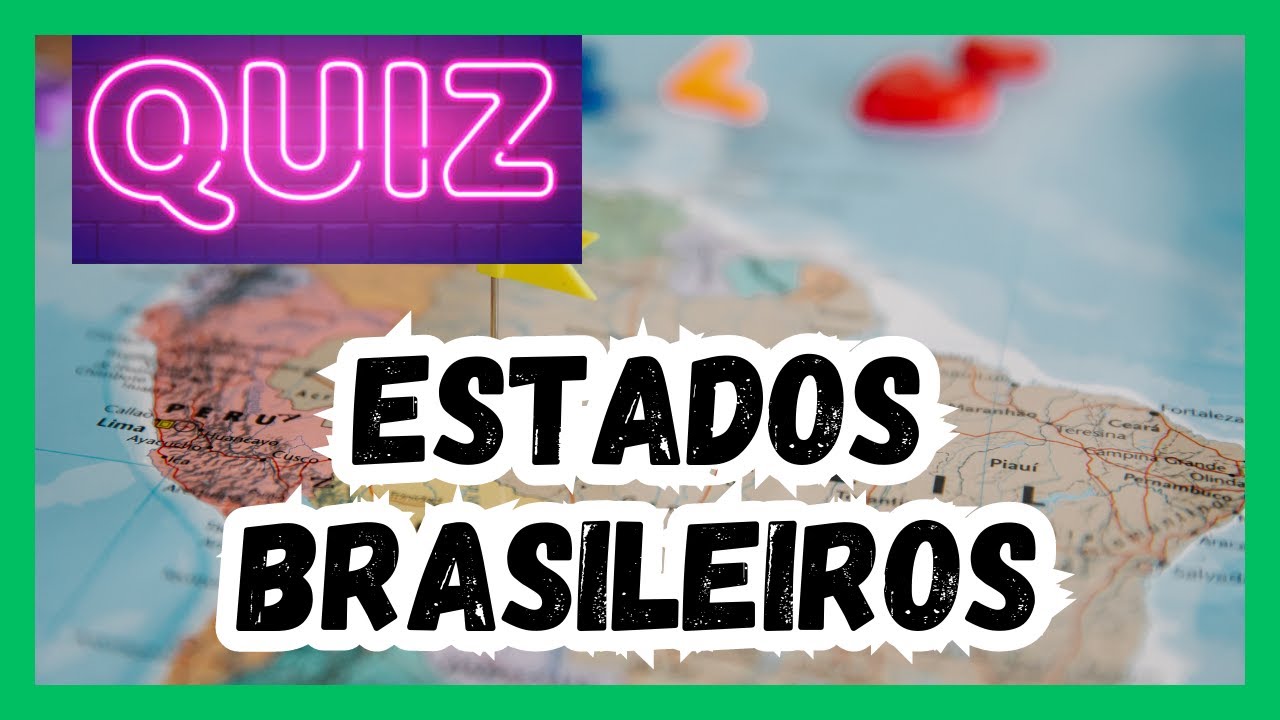 ADIVINHE AS BANDEIRAS DOS ESTADOS BRASILEIROS 🇧🇷