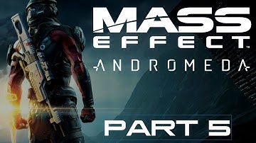 Mass Effect: Andromeda - Part 5 - Eos