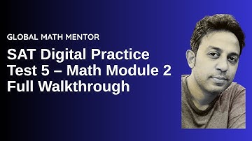 SAT Digital Practice Test 5 – Math Module 2 Full Walkthrough