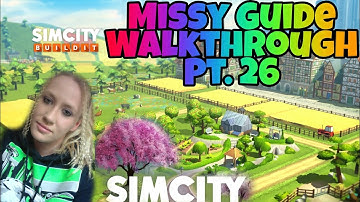new missy guide walkthrough pt 26 (mega assignments) SimCity build it 2022