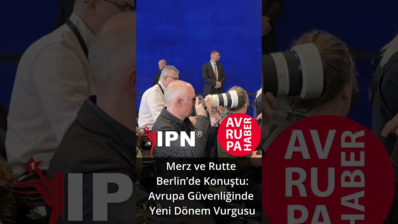 Merz ve Rutte Berlin’de Konuştu Avrupa Güvenliğinde Yeni Dönem Vurgusu