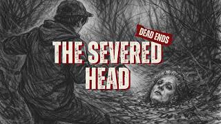 DE019: The Severed Head, Pennsylvania’s Most Disturbing Unsolved Mystery?