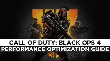 Call of Duty: Black Ops 4 - How to Reduce Lag and Boost & Improve Performance