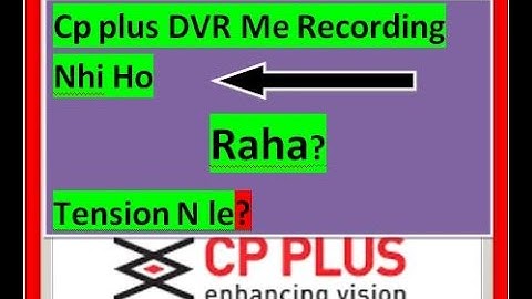 Cp plus camera me recording stop hai#taketechnical