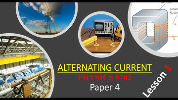 ALTERNATING CURRENT _Lesson 1 [A Level Physics 9702]#gcse  #exam #cambridgephysics #physics