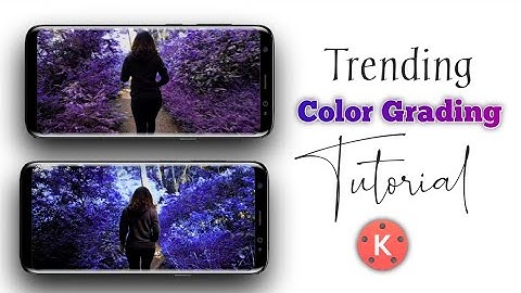 Trending Color Grading In Kinemaster | Video Ka Background Color kaise change kare | Color Grading