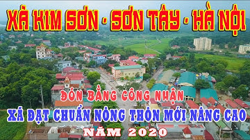LỄ ĐÓN BẰNG CÔNG NHẬN XÃ KIM SƠN ĐẠT CHUẨN NÔNG THÔN MỚI NÂNG CAO NĂM 2020.