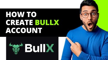 *UPDATED* How To Create Bullx Account