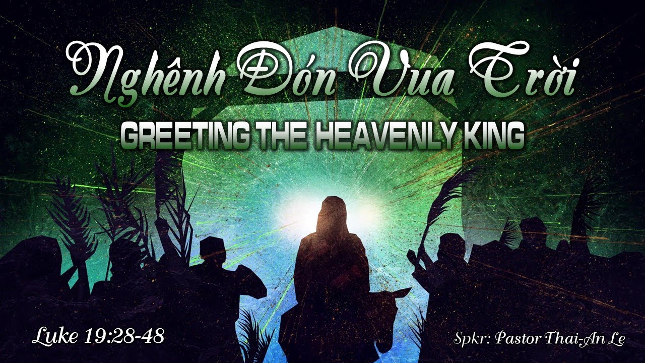 Palm Sunday 2024.03.24  NGHÊNH ĐÓN VUA TRỜI