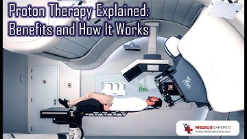 Proton Therapy Explained Benefits and How It Works