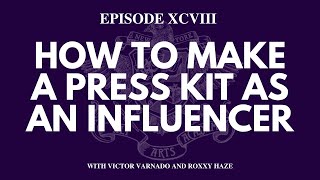 How To Make a Press Kit as an Influencer | Alt Arts Academy Podcast | Ep. 98