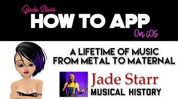 A Lifetime of Music (From Metal to Maternal) with Jade Starr - How To App on iOS! - EP 39