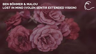 [Melodic House] Ben Böhmer & Malou - Lost In Mind (Volen Sentir Extended Vision) Resimi
