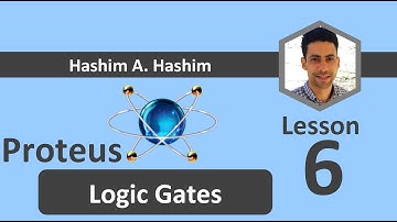 Proteus Lesson 6 Logic gates: NOT, OR, AND, NAND, NOR, XOR, XNOR بروتس بوابات المنطق | بوابات منطقية