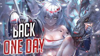 Nightcore - Back One Day (Lyrics)