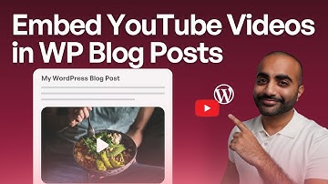 How to Embed a YouTube Video in a Blog Post on WordPress