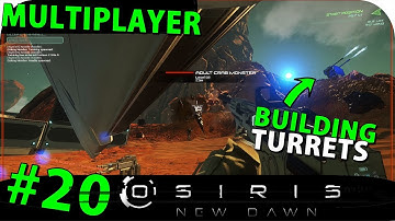 TURRETS - Part 20 - Osiris New Dawn Coop Multiplayer Beta Gameplay (Season 1)