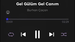 THM - Gel Gülüm Gel Canım ( Burhan Çaçan) Resimi