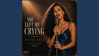 You Left Me Crying