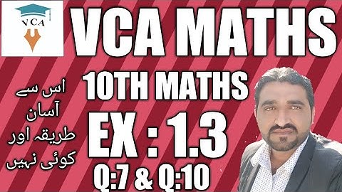 10th class maths exercise 1.3 question 7 & 10|| quadratic equations|| chapter 1|| vca maths||