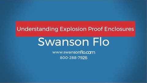 Understanding Explosion Proof Enclosures Used in Process Control