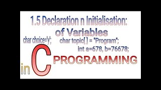 1.5  Variable Declaration and Initialization in C Programming | Hindi Tutorial