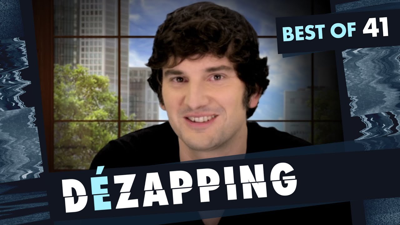 Le Dézapping avec Gaspard Proust - Best of 41 