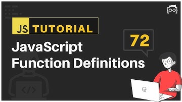 #72 JavaScript Bangla Tutorial | JavaScript Function Definitions