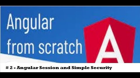 [Angular] : Angular Session, Authentication & Authorization | Multiple Layout I .Net core | Part #2