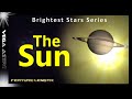 Our sun as another star  vega astro feature length sun documentary